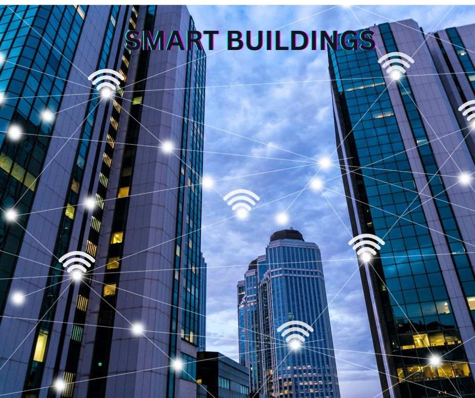 The Rise of Smart Buildings and How IoT is Revolutionizing Construction