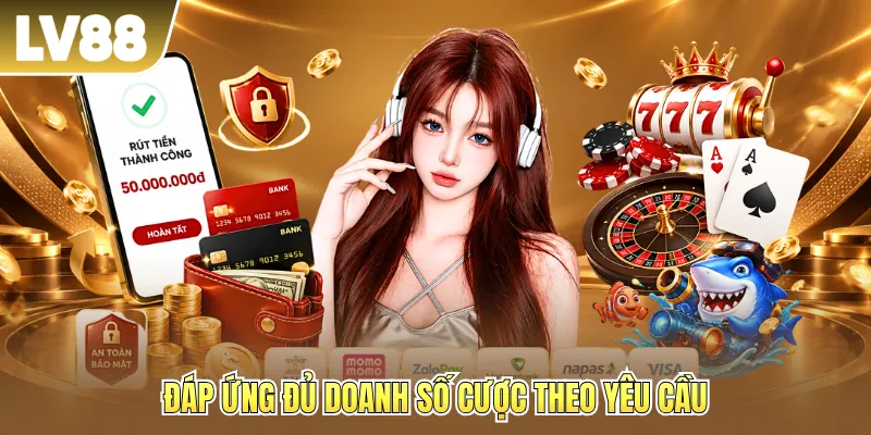 Đáp ứng đủ doanh số cược theo yêu cầu